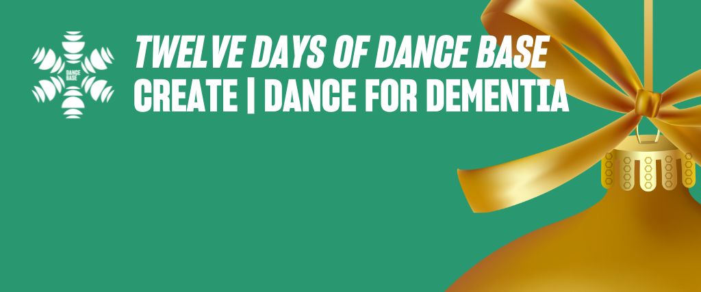 CREATE DEMENTIA DAY OF DANCE BASE